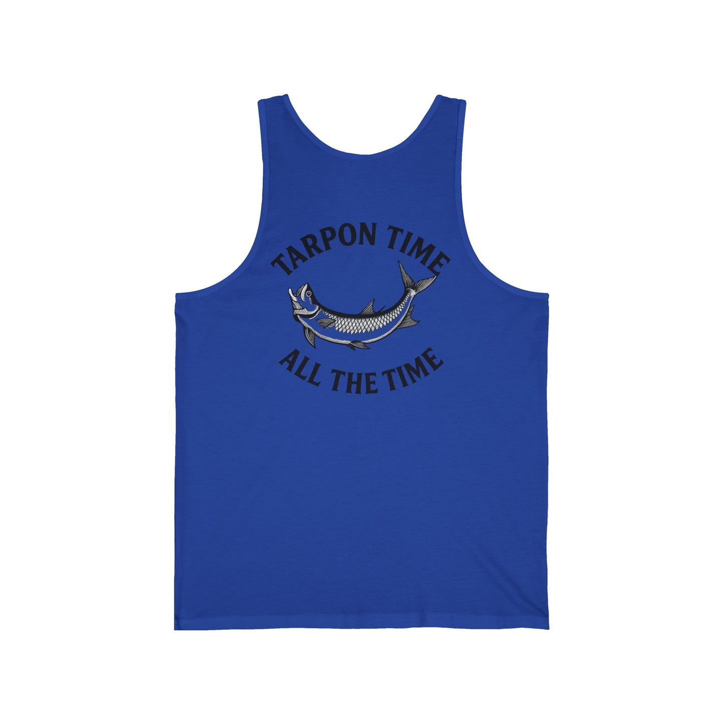 "Tarpon Time All the Time" Tank Top