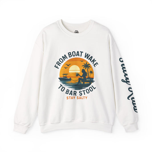 "From Boat Wake to Bar Stool" Crewneck Sweatshirt
