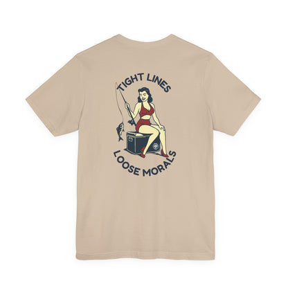 "Tight Lines Loose Morals" Tee