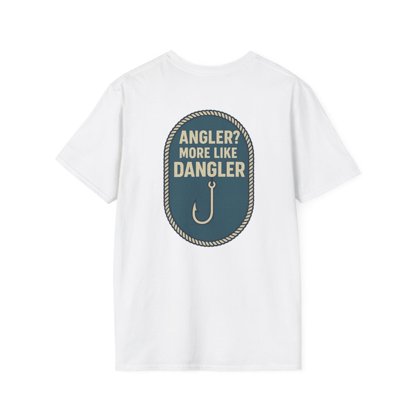 "Angler? More Like Dangler" Tee