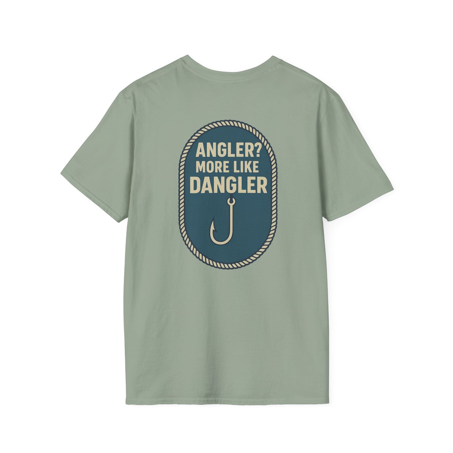 "Angler? More Like Dangler" Tee