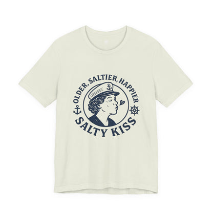 "Older, Saltier, Happier" Tee