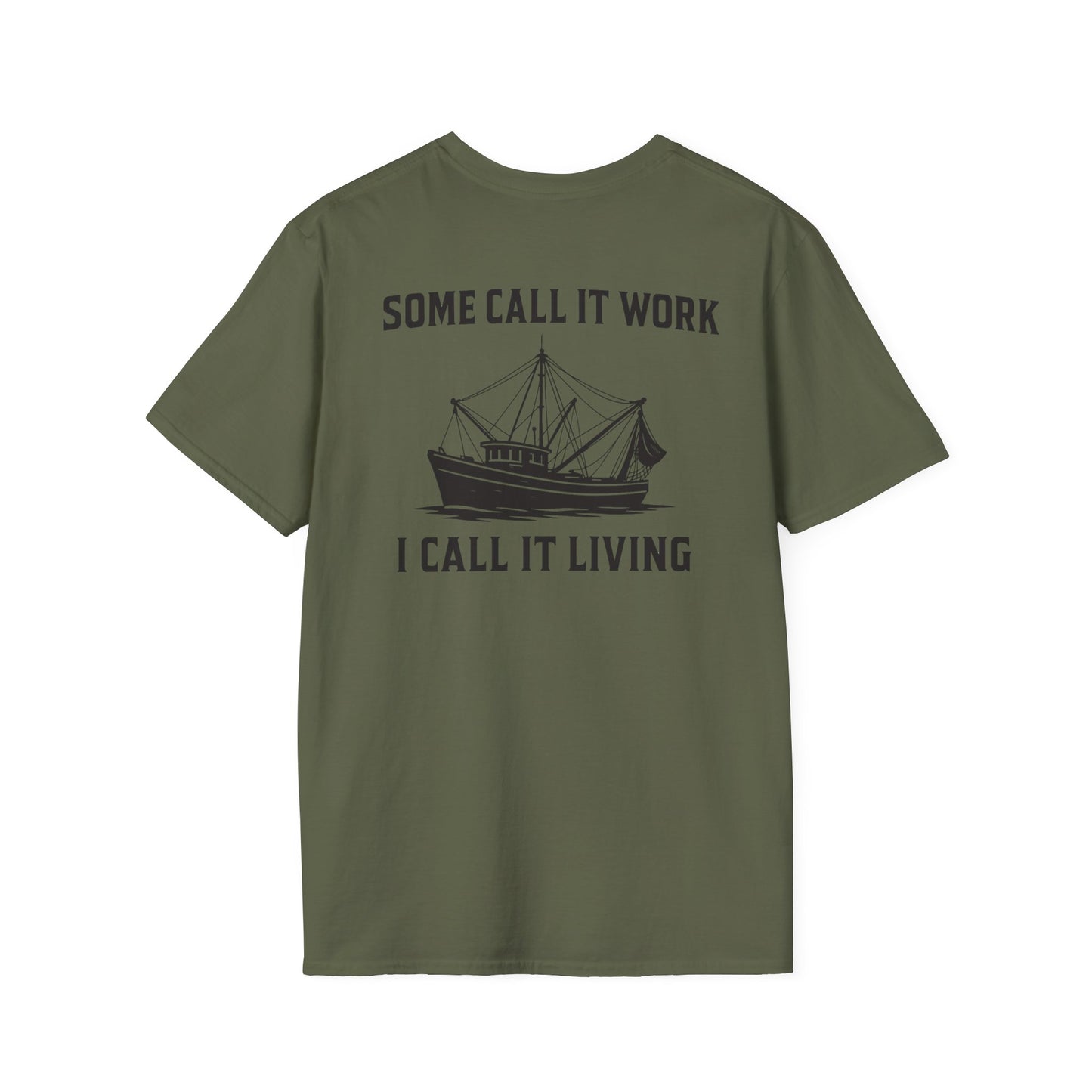 'Some Call It Work I Call It Living" Tee