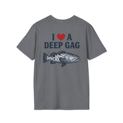 "I Love a Deep Gag" Tee