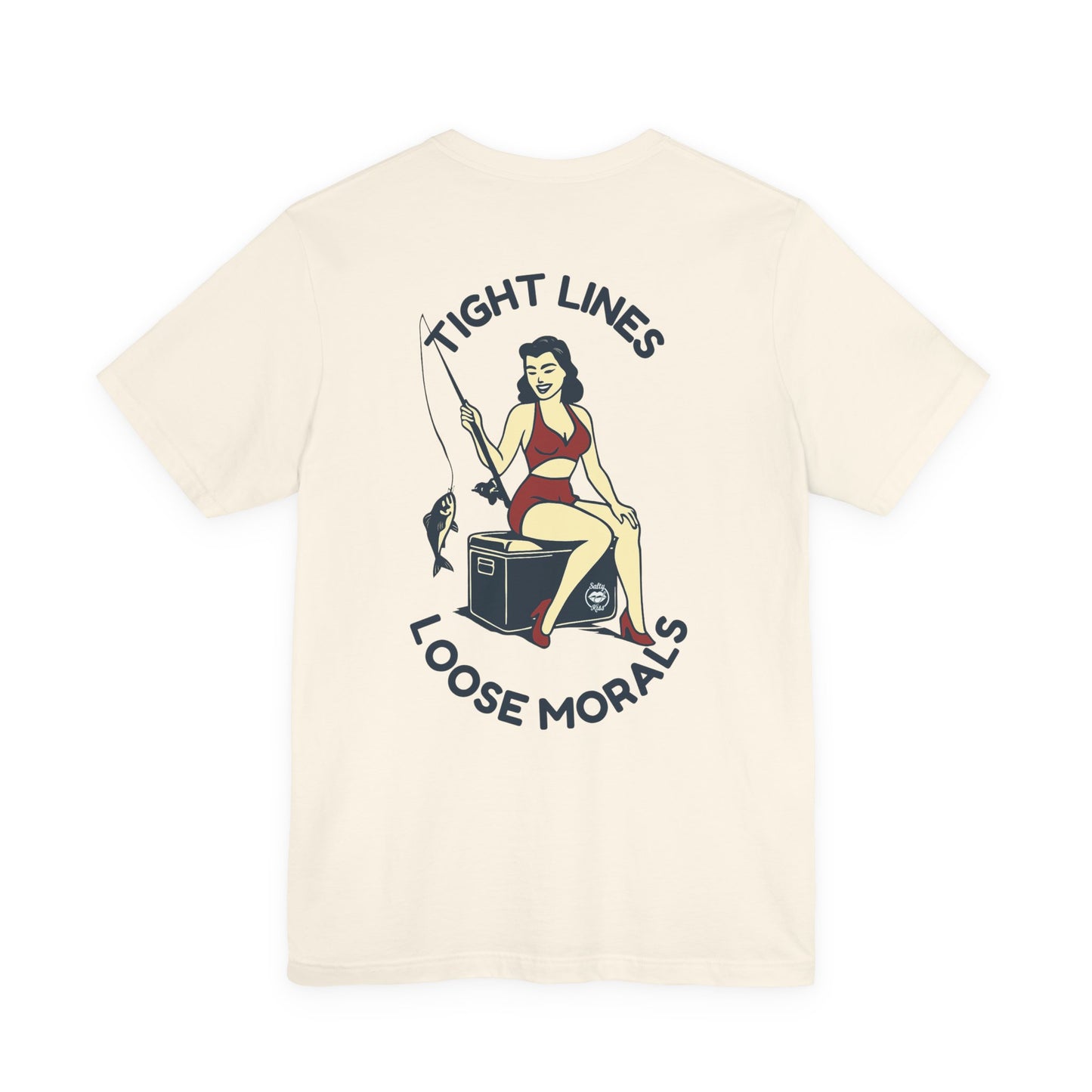 "Tight Lines Loose Morals" Tee