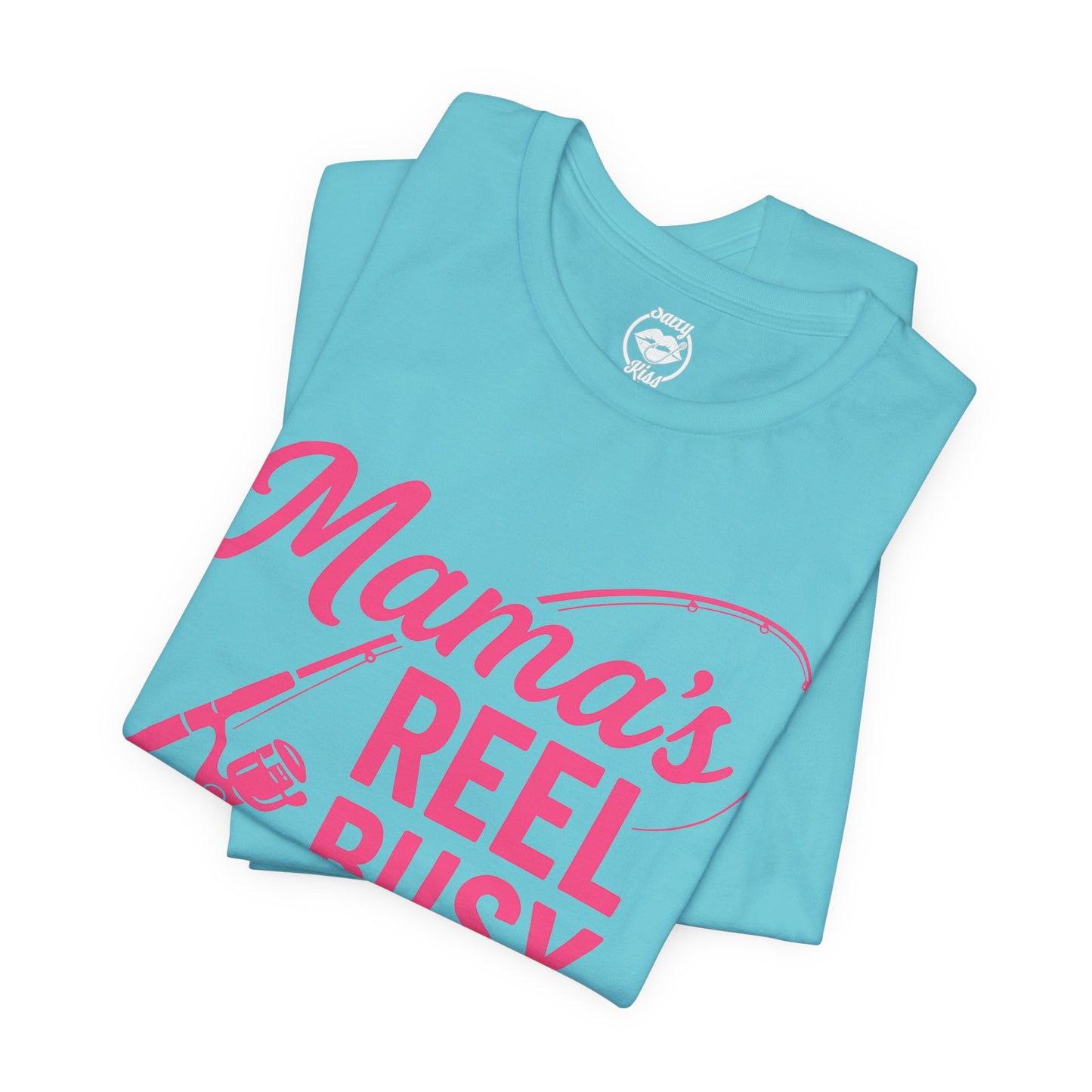 "Mama's Reel Busy" Tee Women