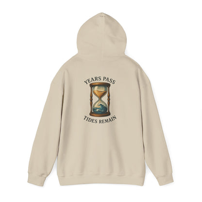"Years Pass Tides Remain" Hoodie