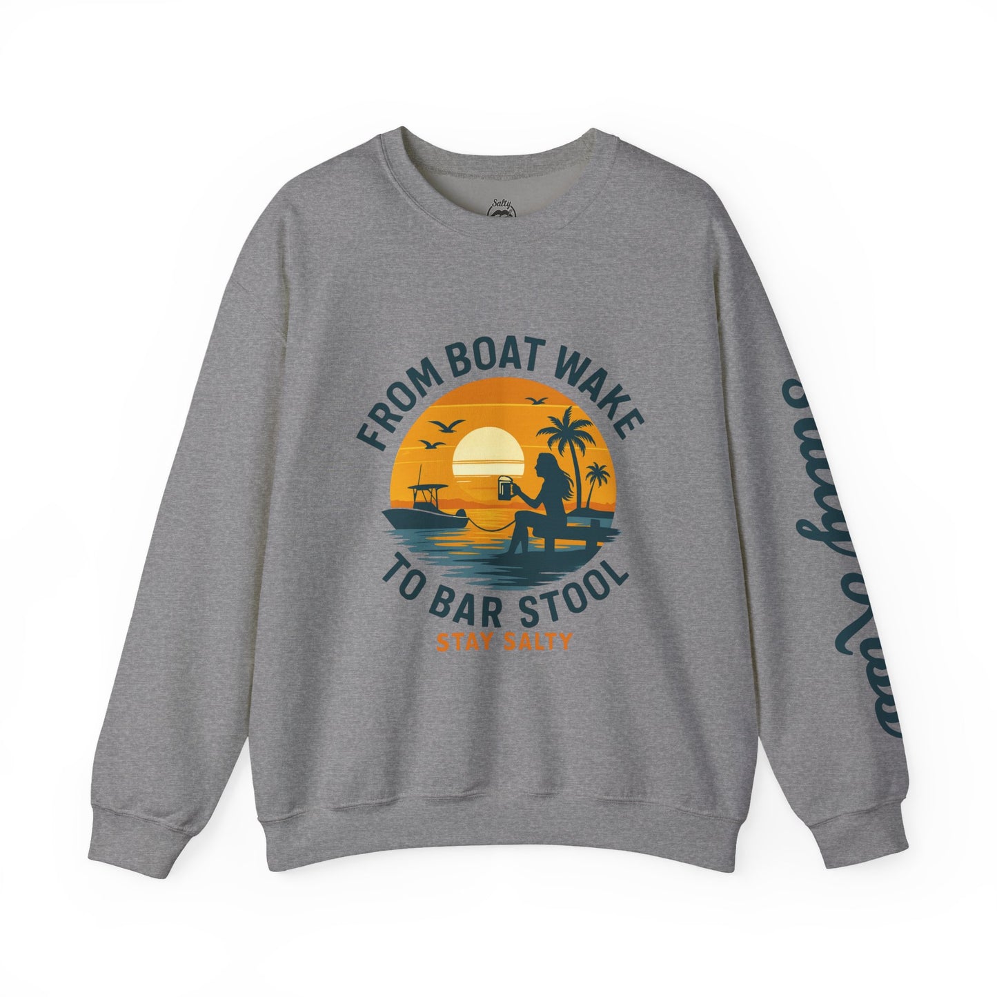 "From Boat Wake to Bar Stool" Crewneck Sweatshirt
