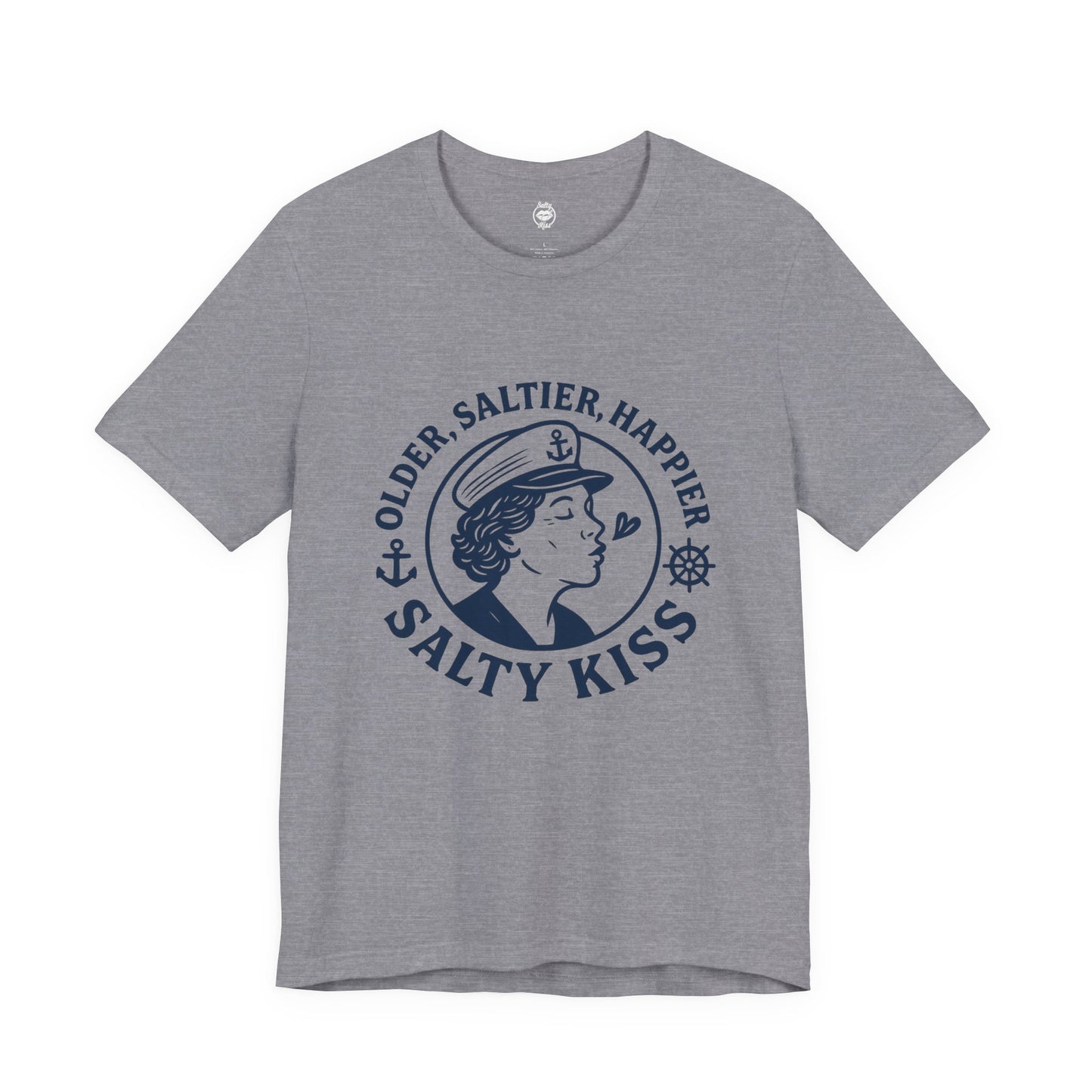 "Older, Saltier, Happier" Tee