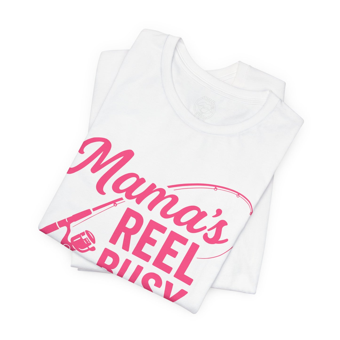 "Mama's Reel Busy" Tee Women