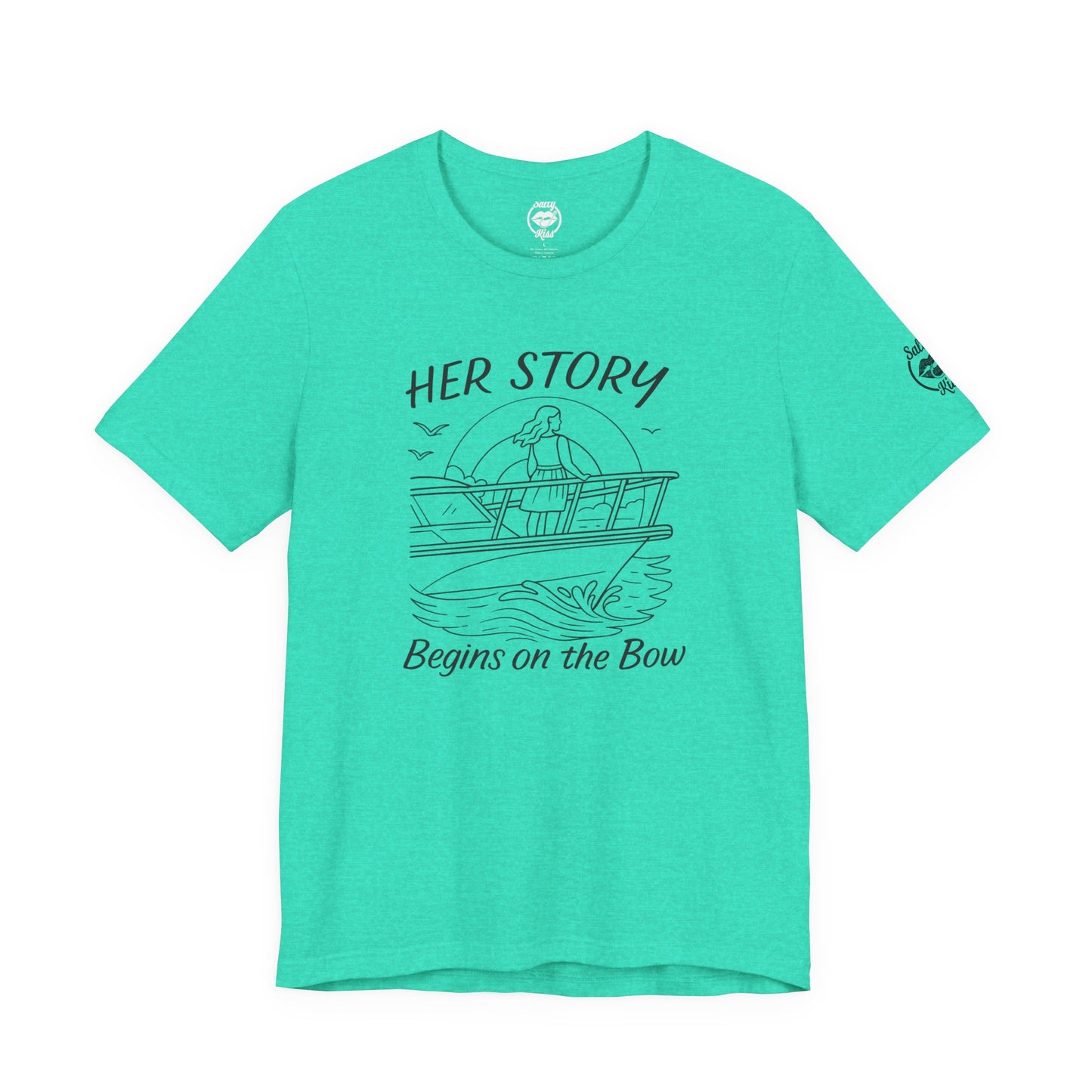 "Her Story Begins on the Bow" Tee