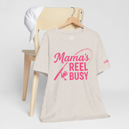 "Mama's Reel Busy" Tee Women