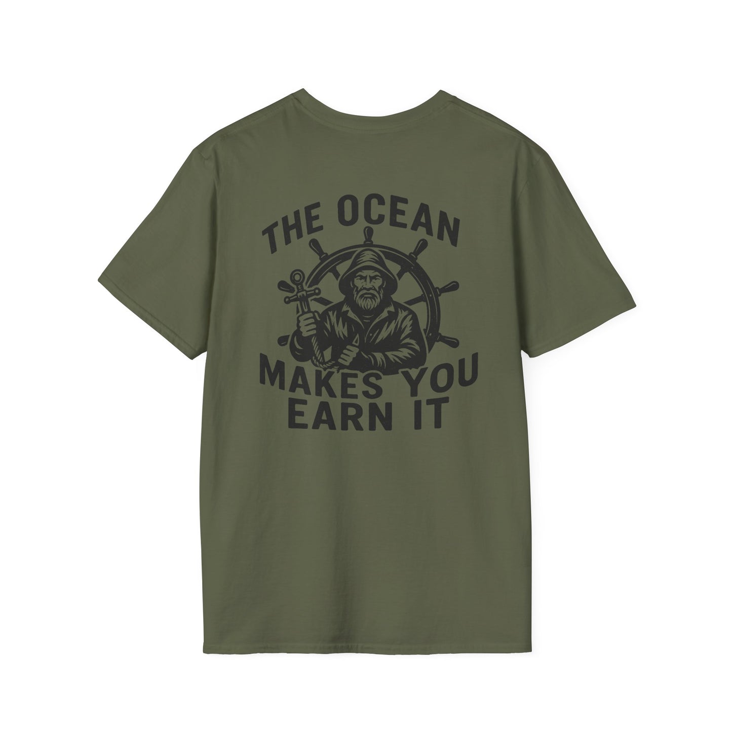 "The Ocean Makes You Earn It" Tee