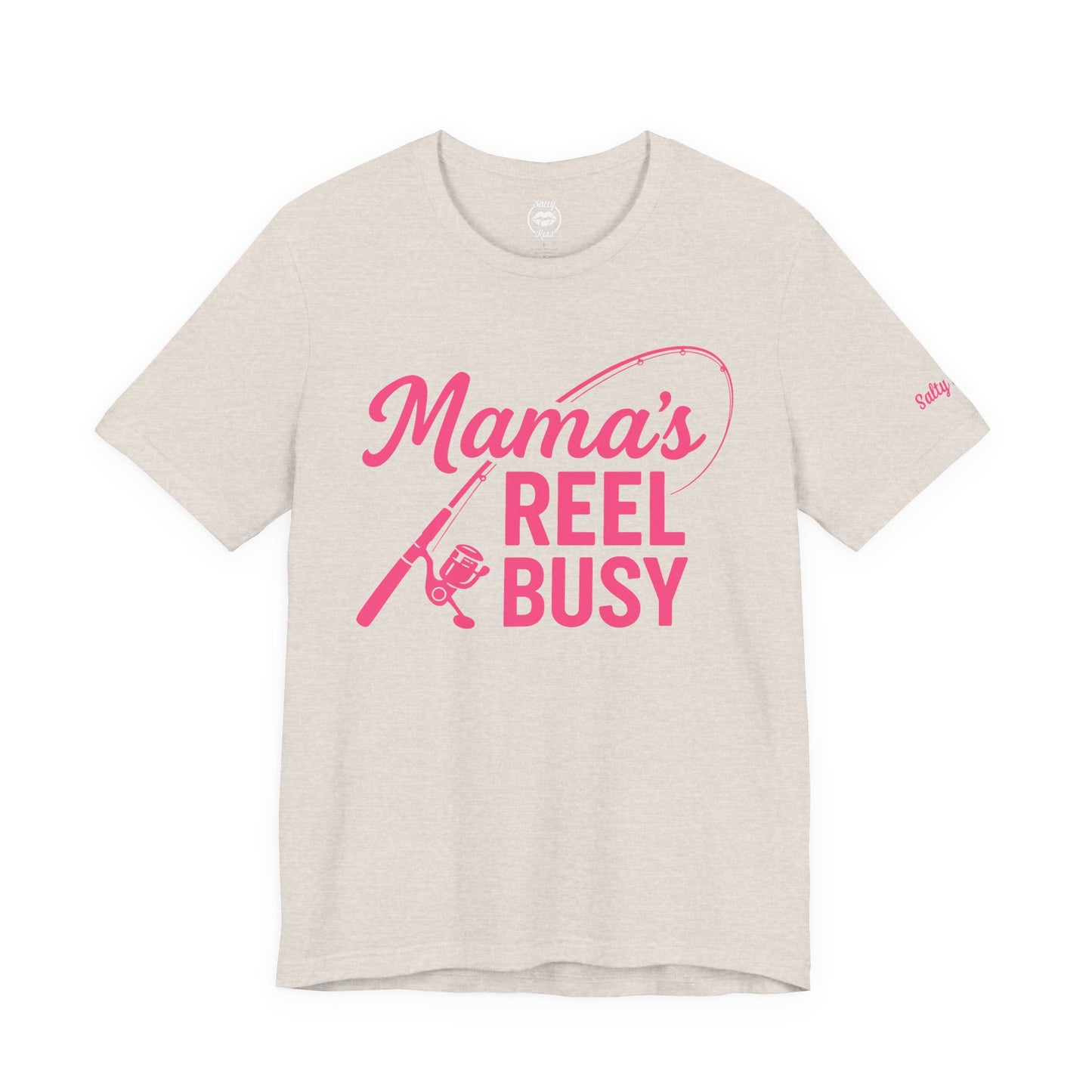 "Mama's Reel Busy" Tee Women