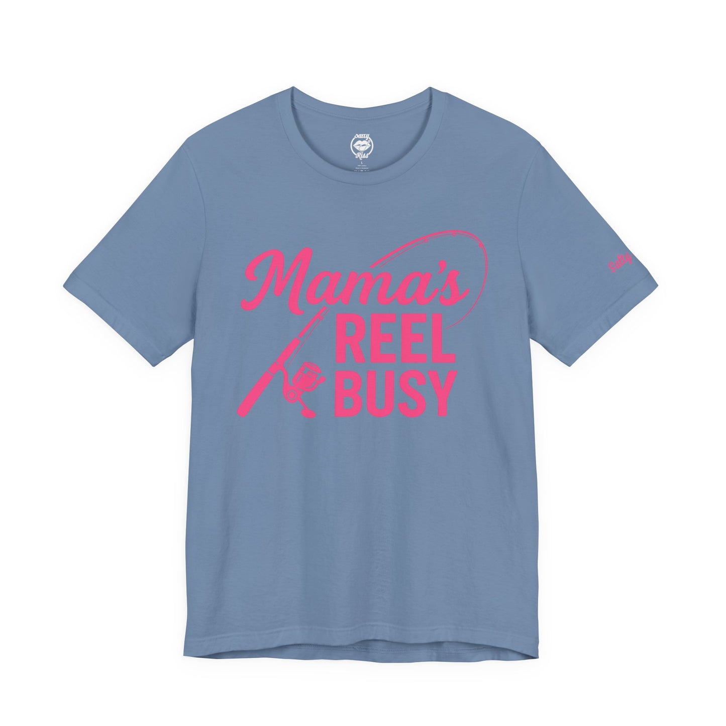 "Mama's Reel Busy" Tee Women
