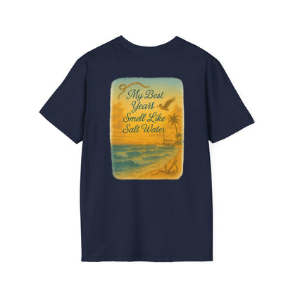 "My Best Years Smell Like Salt Water" Tee