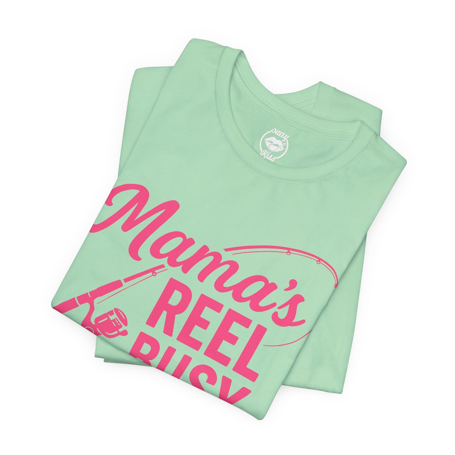 "Mama's Reel Busy" Tee Women
