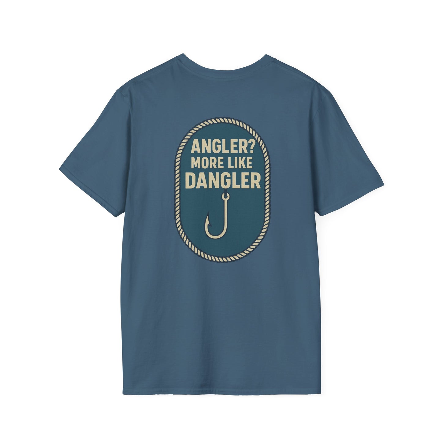 "Angler? More Like Dangler" Tee
