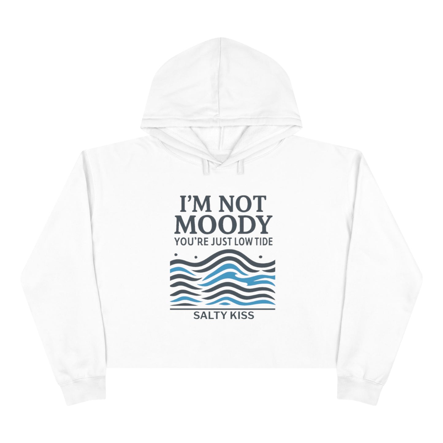 Women's Crop Hoodie - I'm Not Moody