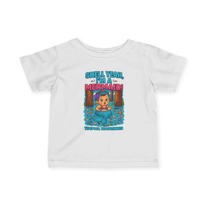 "Shell Yeah, I'm a Mermaid" Infant Tee