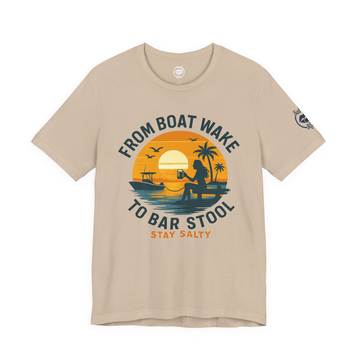 "From Boat Wake to Bar Stool" Tee