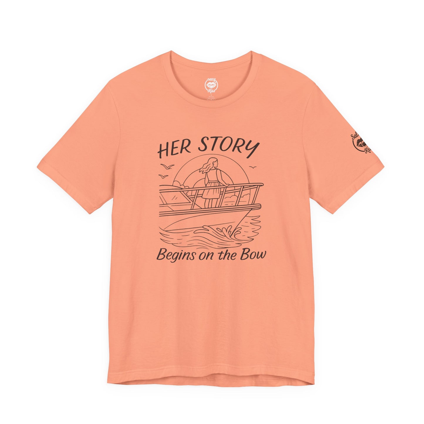 "Her Story Begins on the Bow" Tee