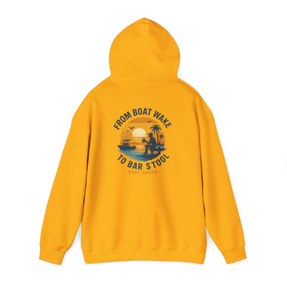 "From Boat Wake to Bar Stool" Hoodie