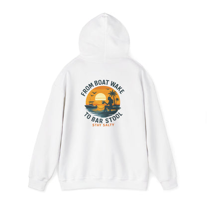 "From Boat Wake to Bar Stool" Hoodie