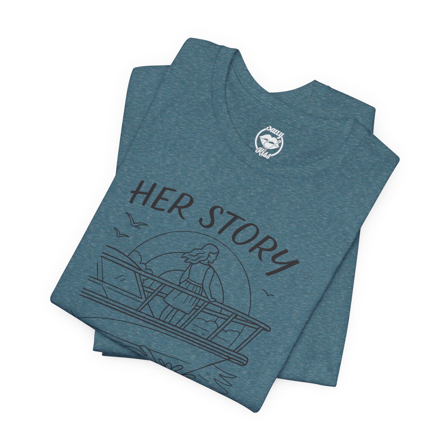 "Her Story Begins on the Bow" Tee