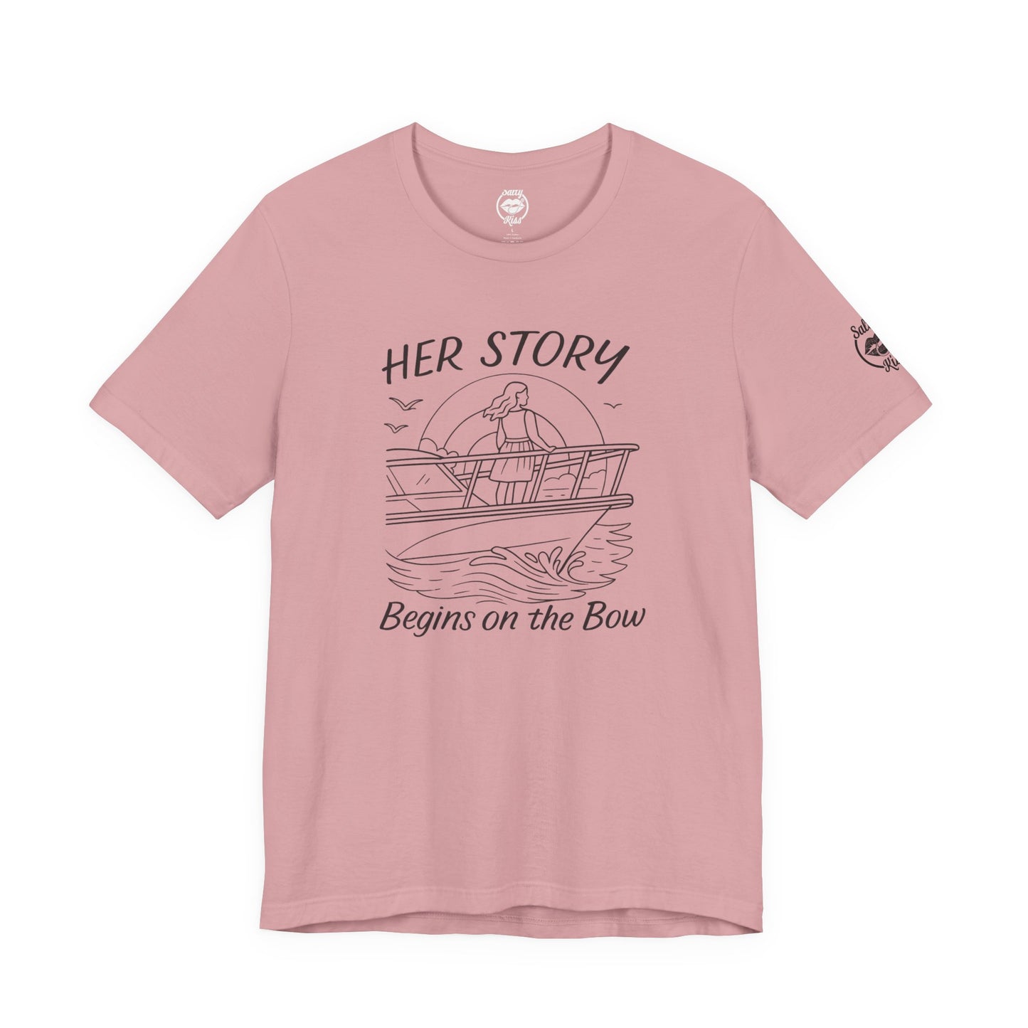 "Her Story Begins on the Bow" Tee