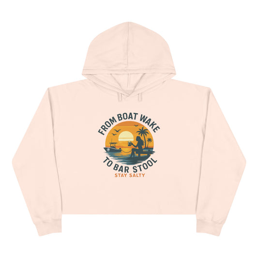 Women's Crop Hoodie - From Boat Wake to Bar Stool