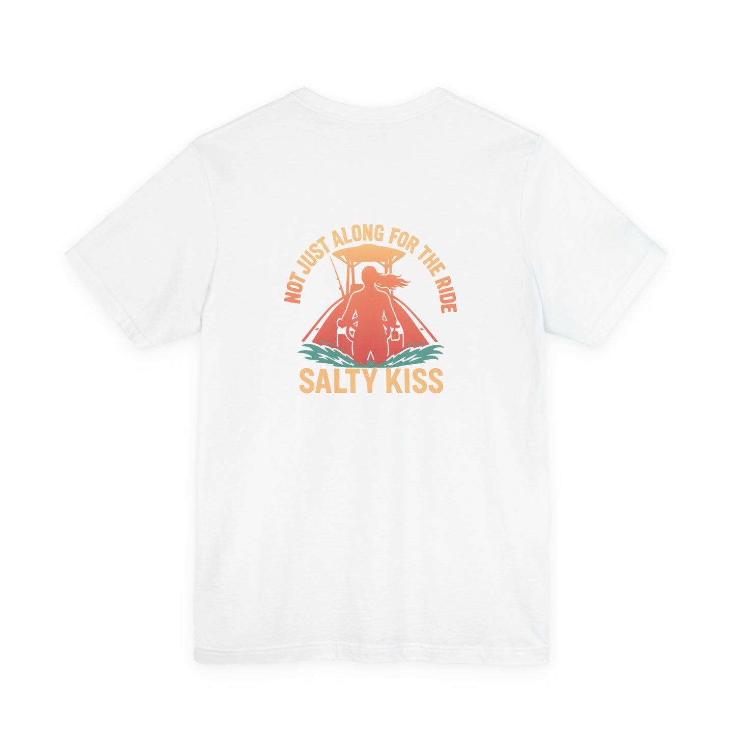 "Not Just Along for the Ride" Tee