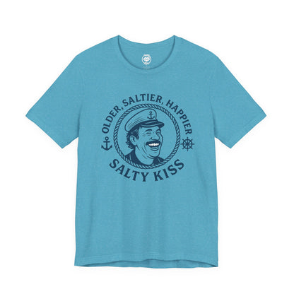 "Older, Saltier, Happier" Tee