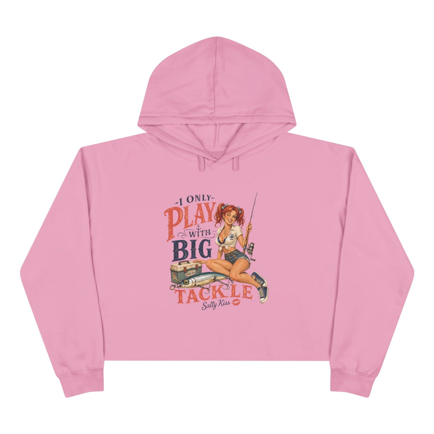 Women's Crop Hoodie - I Only Play with Big Tackle