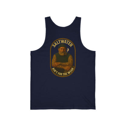 "Saltwater Ain't for the Weak" Tank Top