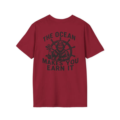 "The Ocean Makes You Earn It" Tee