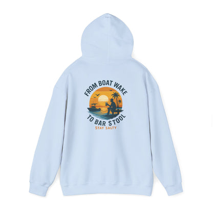 "From Boat Wake to Bar Stool" Hoodie