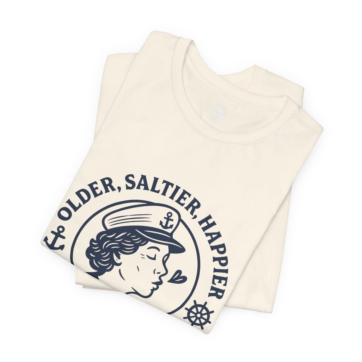 "Older, Saltier, Happier" Tee