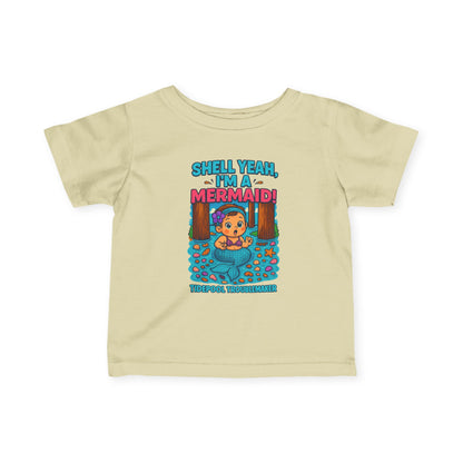 "Shell Yeah, I'm a Mermaid" Infant Tee