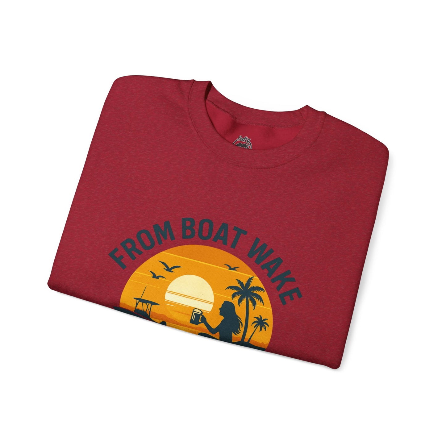 "From Boat Wake to Bar Stool" Crewneck Sweatshirt