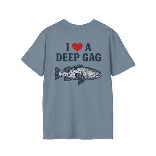 "I Love a Deep Gag" Tee