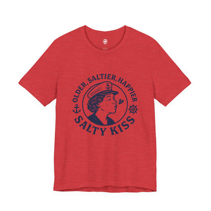 "Older, Saltier, Happier" Tee