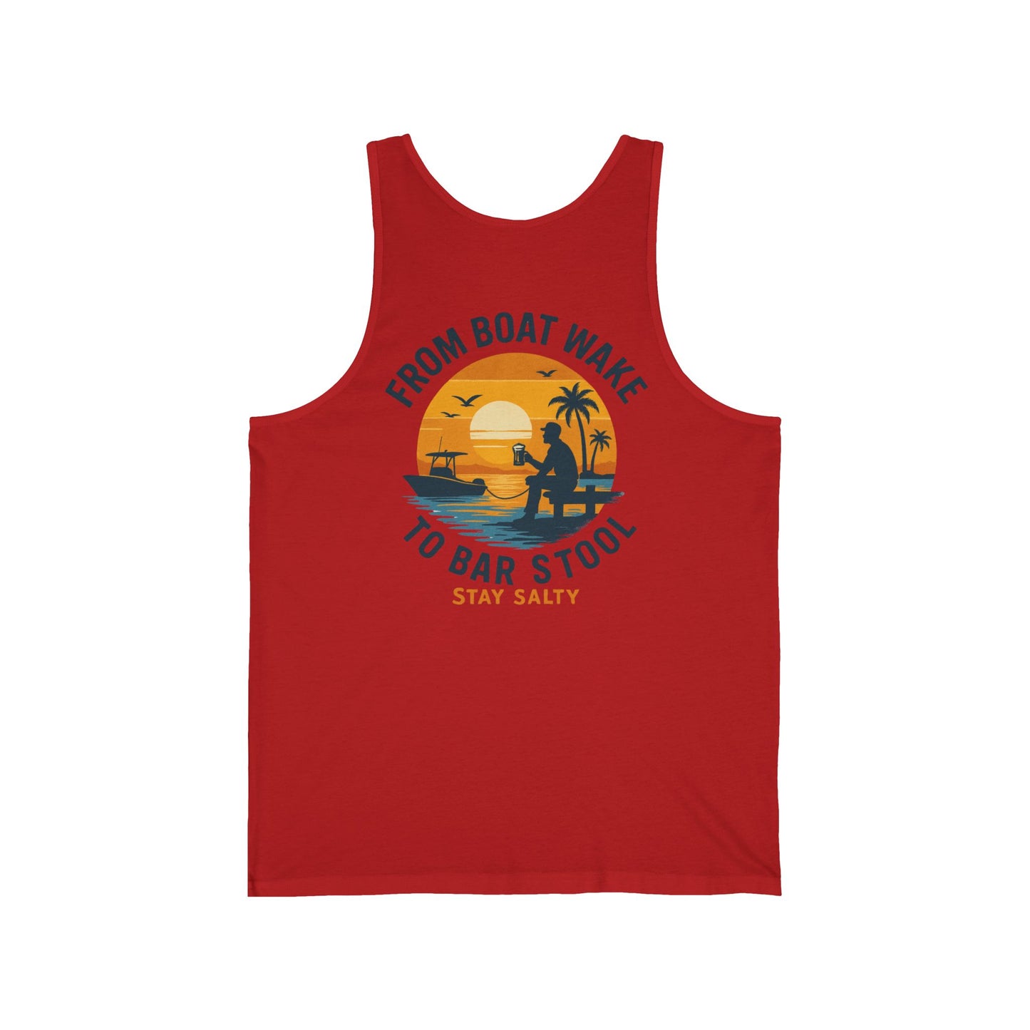 "From Boat Wake to Bar Stool" Tank Top