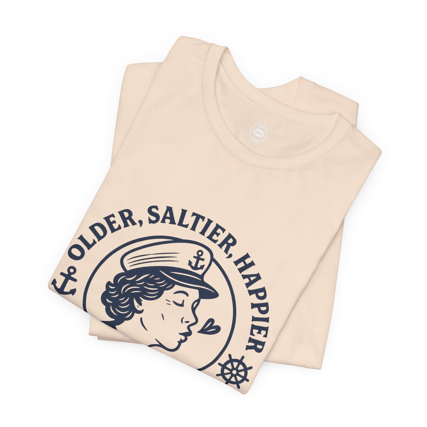 "Older, Saltier, Happier" Tee