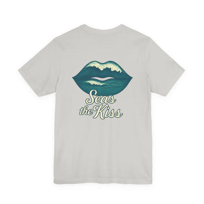"Seas the Kiss" Tee