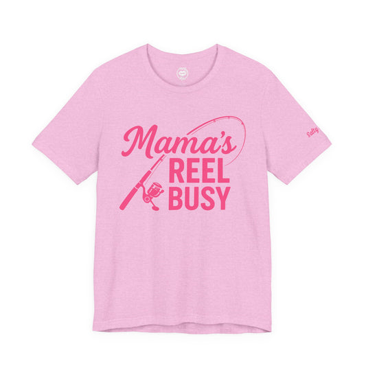 "Mama's Reel Busy" Tee Women