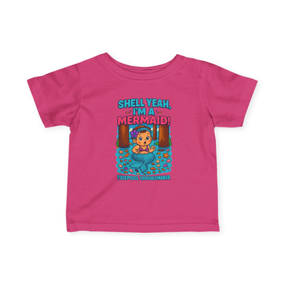 "Shell Yeah, I'm a Mermaid" Infant Tee