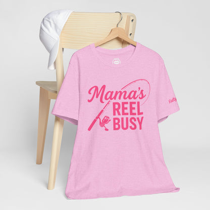 "Mama's Reel Busy" Tee Women