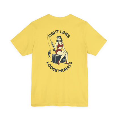 "Tight Lines Loose Morals" Tee