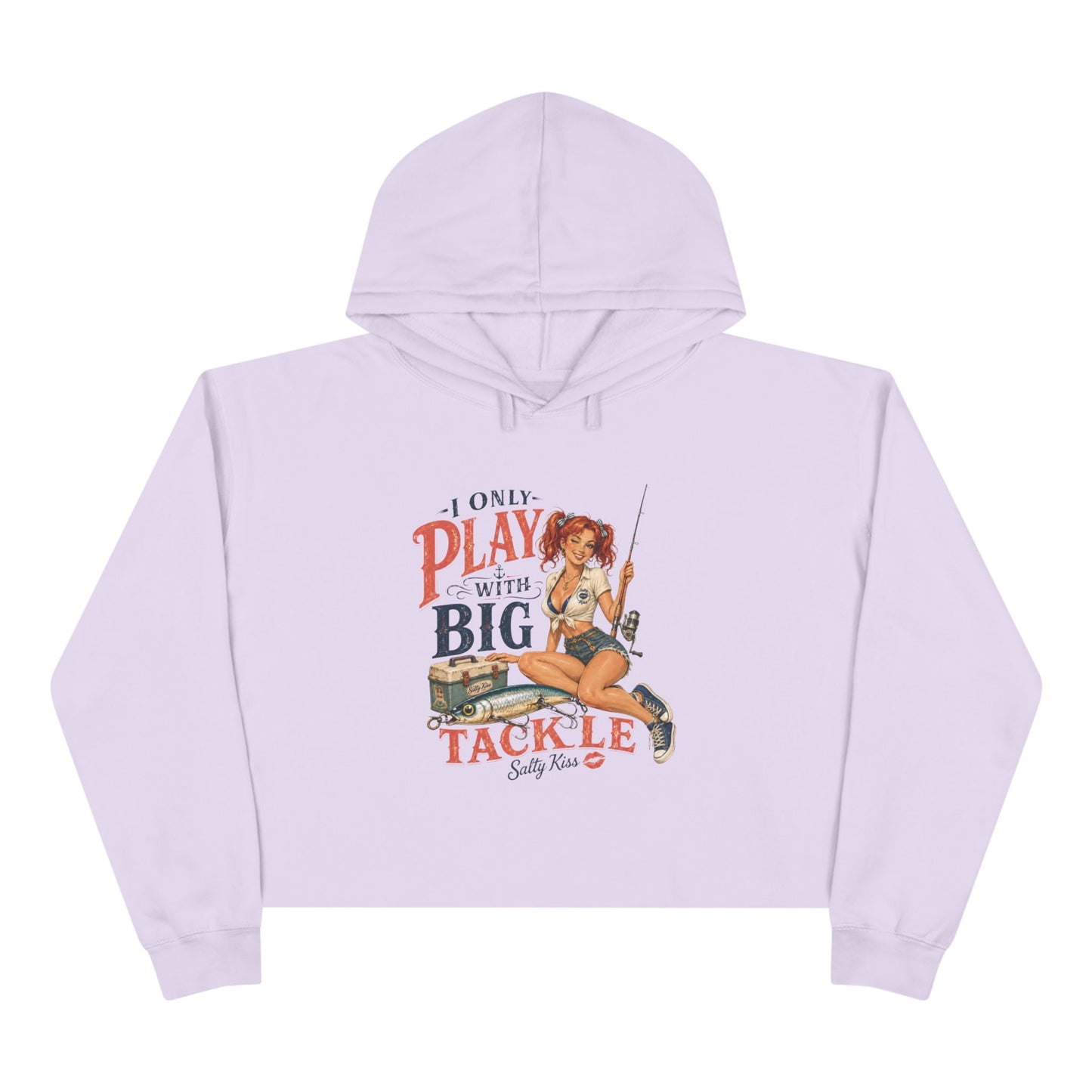 Women's Crop Hoodie - I Only Play with Big Tackle